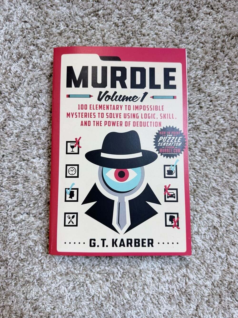 Murdle Volume 1: 100 Elementary to Impossible Mysteries to Solve